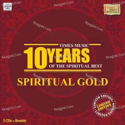 10 Years of the Spiritual Best - Spiritual Gold Poster