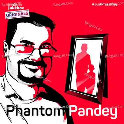Phantom Pandey - season - 1 - BookMyShow Jukebox