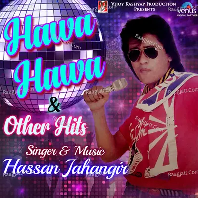 Hawa Hawa And Other Hits - Hassan Jahangir