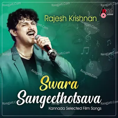 Swara Sangeethotsava - Rajesh Krishnan - Kannada Selected Film Songs Poster