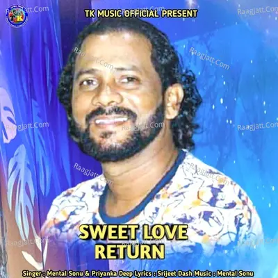 Sweet Love Return - 