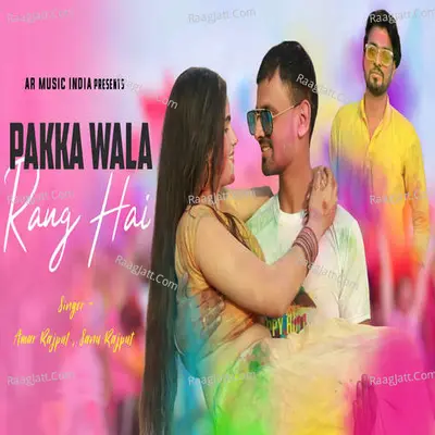 Pakka Wala Rang Hai