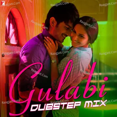 Gulabi Dubstep Mix Cover