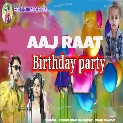 Aaj Raat Birthday Party Cover