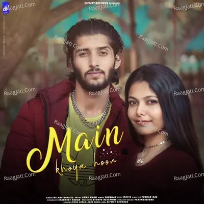 Main Khoya Hoon