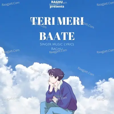 Teri Meri Baate