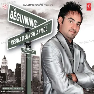 The Beginning - Resham Singh Anmol