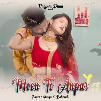 Moen To Anpar (Nagpuri) Cover