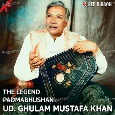 The Legendary Ghulam Mustafa Khan Cover