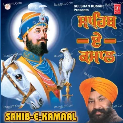 Sahib-E-Kamaal - Bhai Harnek Singh Ji (Rajpura Wale)