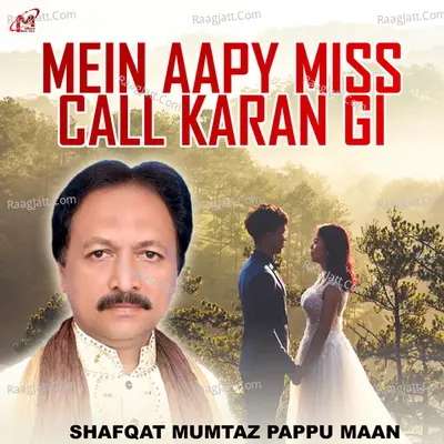 Mein Aapy Miss Call Karan Gi - Single Cover