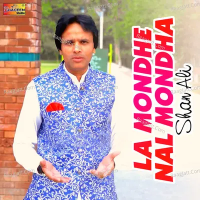 La Mondhe Nal Mondha - Single Cover