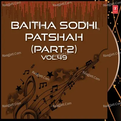 Baitha Sodhi Patshah Part-2