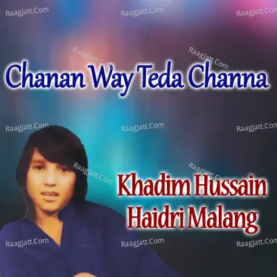 Chanan Way Teda Channa - 