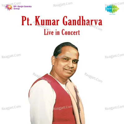 Pandit Kumar Gandharva In Concert - Pt. Kumar Gandharva