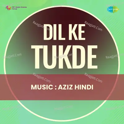 Dil Ke Tukde - Rajkumari
