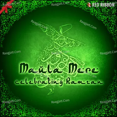Maula Mere- Celebrating Ramzan Poster