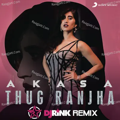 Thug Ranjha (DJ Rink Remix) Cover