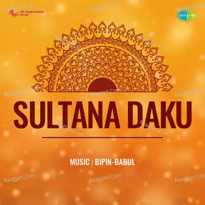 Sultana Daku - Mubarak Begum