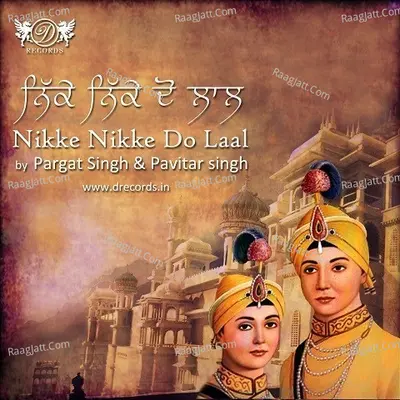 Nikke Nikke Do Laal - Pragat Singh