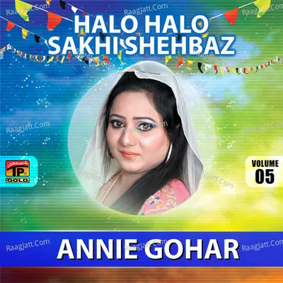 Halo Halo Sakhi Shehbaz, Vol. 5 - Annie Gohar