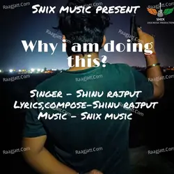 Why I am Doing This?