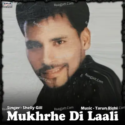 Mukhrhe Di Laali - Single Cover