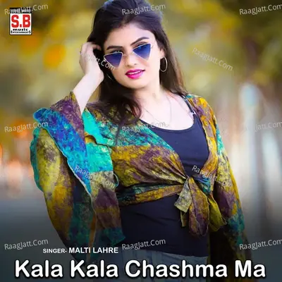 Kala Kala Chashma Ma