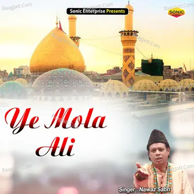 Ye Mola Ali