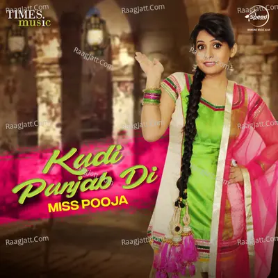 Miss Pooja - Kudi Punjab Di - Miss Pooja