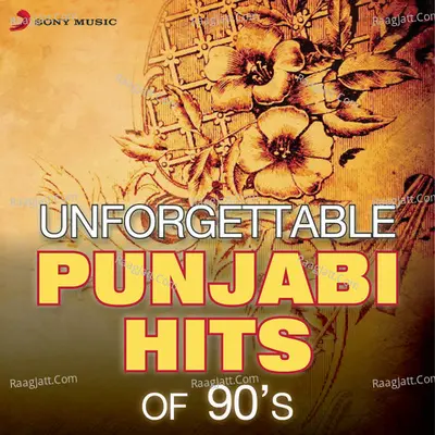 Unforgettable Punjabi Hits Of 90's - Daler Mehndi