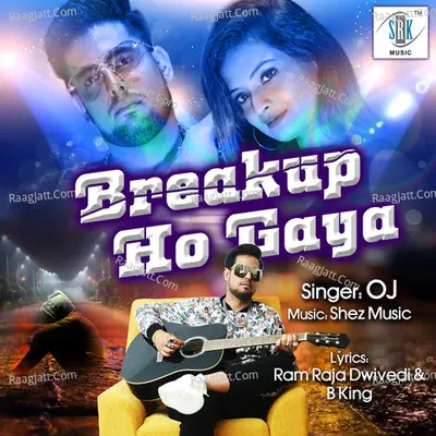 Breakup Ho Gaya - Single