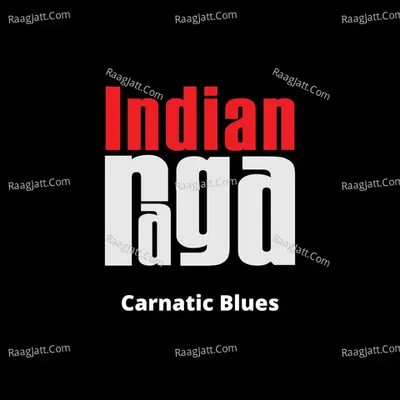 Carnatic Blues