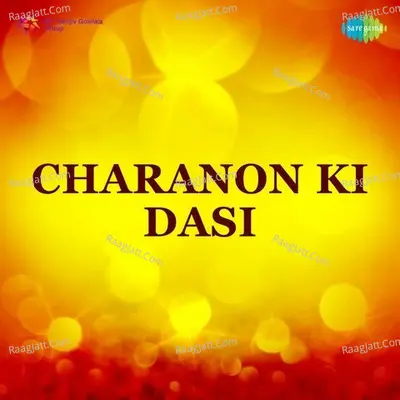 Charanon Ki Dasi Poster