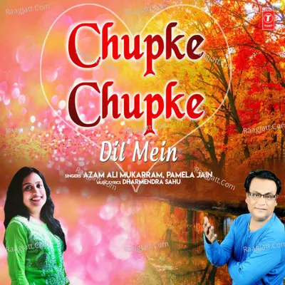 Chupke Chupke Dil Mein Cover