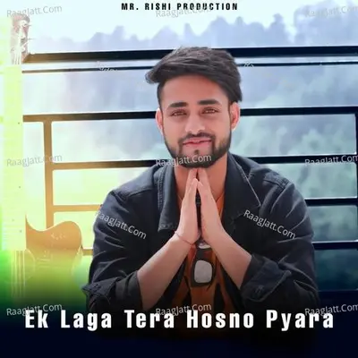 Ek Laga Tera Hosno Pyara Cover