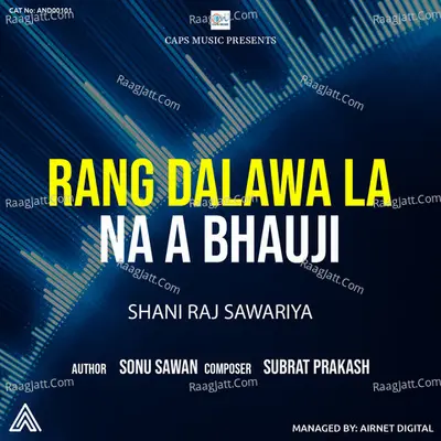 Rang Dalawa La Na A Bhauji Cover