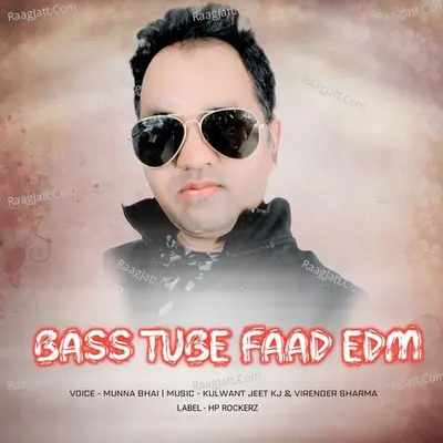 Bass Tube Faad Edm Himchali Song Cover