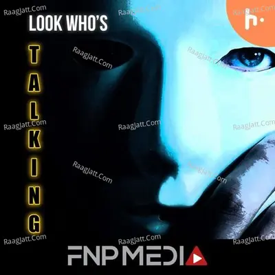 Look Who's Talking by FNP Media - season - 1 - FNP Media