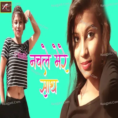Nachle Mere Saath Cover