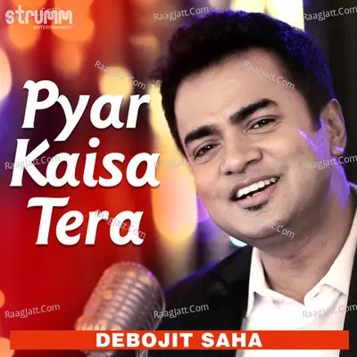 Pyar Kaisa Tera - Single Cover