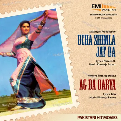 Ag Da Darya & Ucha Shimla Jat Da - Noor Jehan