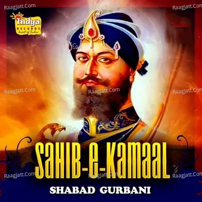 Sahib-e-Kamaal - Shabad Gurbani Cover