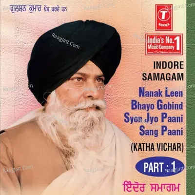 Nanak Leen Bhayo Gobind Syon Jyo Paani Sang Paani - Gyani Sant Singh Maskeen
