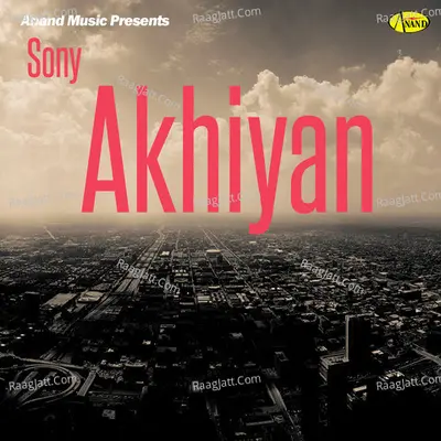 Akhiyan Poster