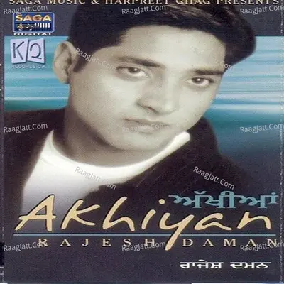 Akhiyan - Rajesh Daman