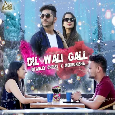 Dil Wali Gall