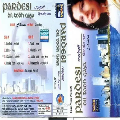 Pardesi Dil Tod Gaya - Shalini