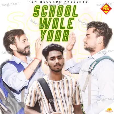 School Wale Yaar Cover