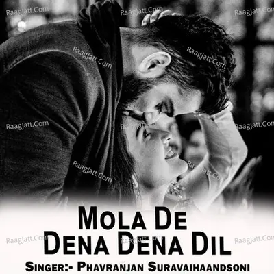 Mola De Dena Dena Dil Cover